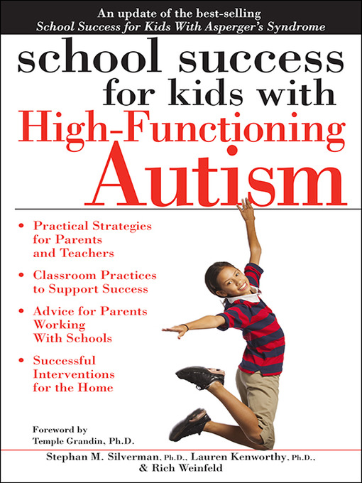 Title details for School Success for Kids with High-Functioning Autism by Stephan Silverman - Available